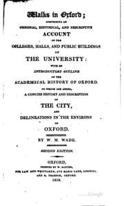 Tapa de Walks in Oxford: Comprising an Original, Historical, and Descriptive Account ..