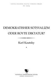 Tapa de Demoḳraṭisher sotsyalizm oder royṭe diḳṭaṭur?