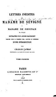 Tapa de Lettres inédites de Madame de Sévigné à Madame de Grignan, sa fille: extraites d'un ancien ..