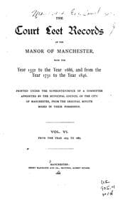 Tapa de The Court leet records of the manor of Manchester