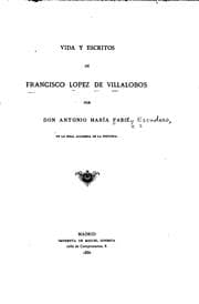 Tapa de Vida y escritos de Francisco Lopez de Villalobos