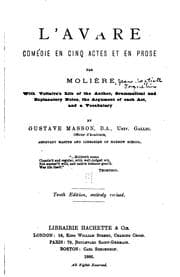 Tapa de L'avare: comédie en cinq actes et en prose par Molière; with Voltaire's life of the author ..