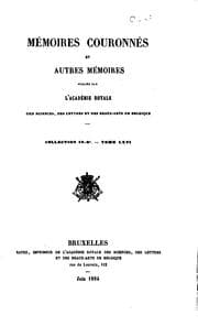 Tapa de Mémoires couronnés et autres mémoires publićs par l'Académie royale des sciences, des lettres et ...