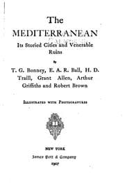 Tapa de The Mediterranean, Its Storied Cities and Venerable Ruins