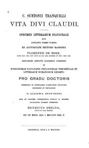 Tapa de Vita divi Claudii: specimen litterarium inaugurale quod annuente summo numine ex auctoritate ..