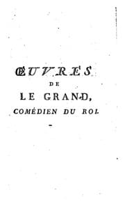 Tapa de Œuvres de Le Grand, comédien du roi