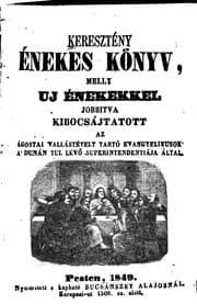 Tapa de Keresztény énekes könyv: melly uj énekekkel jobbitva kibocsájtatott az ...