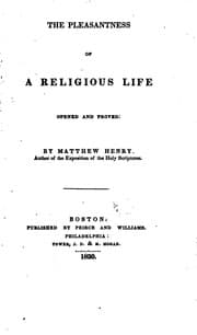 Tapa de The Pleasantness of a Religious Life Opened and Proved
