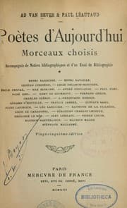 Tapa de Poètes d'aujourd'hui, morceaux choisis accompagnés de notices biographiques et d'un essai de bibliographie ...