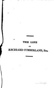 Tapa de The life of Richard Cumberland, esq