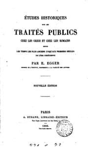 Tapa de Études historiques sur les traités publics chez les Grecs et chez les ..