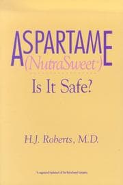 Tapa de Aspartame (NutraSweet): Is it Safe? (Nutrasweet : Is It Safe?)
