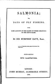Tapa de Salmonia: Or, Days of Fly Fishing. [In a Series of Conversations] With Some ..