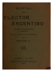 Tapa de Manual del elector argentino: Comentarios, concordancia, doctrina y jurisprudencia de la Nueva ...