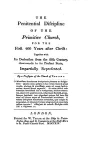 Tapa de The Penitential Discipline of the Primitive Church, for the First Four Hundred Years After Christ
