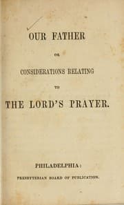 Tapa de Our Father, or, Considerations relating to the Lord's Prayer