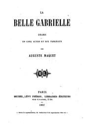 Tapa de La belle Gabrielle: drame en cinq actes et dix tableaux