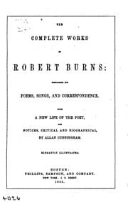 Tapa de The Complete Works of Robert Burns: Containing His Poems, Songs, and ..