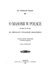 Tapa de O masonii w Polsce, od roku 1738 do 1822: na źródłach wyłącznie masońskich