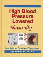 Tapa de High Blood Pressure Lowered Naturally - Your Arteries Can Clean Themselves