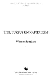 Tapa de Libe, luḳsus un ḳapiṭalizm