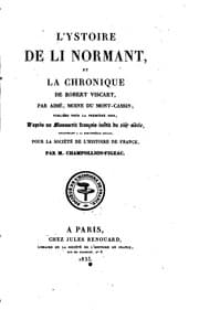 Tapa de L'ystoire de li Normant: et la Chronique de Robert Viscart par Aimé, moine ..
