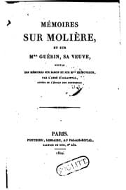 Tapa de Mémoires sur Molière: et sur Mme. Guérin, sa veuve, suivi des mémoires sur Baron et sur Mlle ..