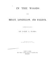 Tapa de In the Woods with Bryant, Longfelow, and Halleck. Illustrated from Drawings