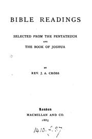 Tapa de Bible readings selected from the Pentateuch and the Book of Joshua, by J.A. Cross