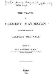 Tapa de The Tracts of Clement Maydeston: With the Remains of Caxton's Ordinale
