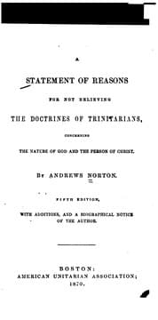 Tapa de A Statement of Reasons for Not Believing the Doctrines of Trinitarians: Concerning the Nature of ...