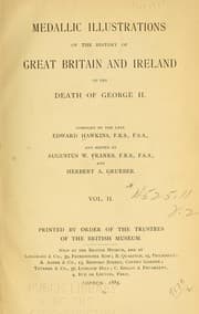 Tapa de Medallic illustrations of the history of Great Britain and Ireland to the death of George II