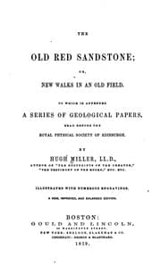 Tapa de The Old Red Sandstone: Or, New Walks in an Old Field. To which is Appended a ..