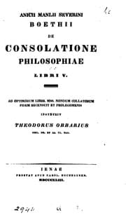 Tapa de Anicii Manlii Severini Boethii de consolatione philosophiae libri v, recens. et prolegomenis ..