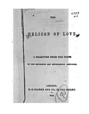 Tapa de The Helicon of Love.: A Selection from the Poets of the Sixteenth and Seventeenth Centuries