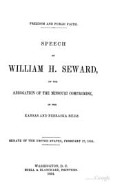 Tapa de Freedom and Public Faith: Speech of William H. Seward, on the Abrogation of the Missouri ..