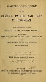 Tapa de Routledge's guide to the Crystal Palace and park at Sydenham ...