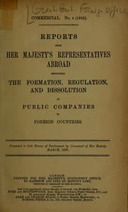 Tapa de Reports from Her Majesty's representatives abroad respecting the formation, regulation, and dissolution of public companies in foreign countries