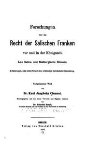 Tapa de Forschungen über das Recht der salischen Franken vor und in der Königszeit