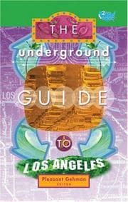Tapa de The underground guide to Los Angeles / Pleasant Gehman, editor