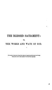 Tapa de The blessed sacrament: or, The works and ways of God
