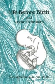 Tapa de Life before birth and a time to be born