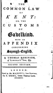 Tapa de The Common Law of Kent, Or, The Customs of Gavelkind: Or, The Customs of Gavelkind. With an ..