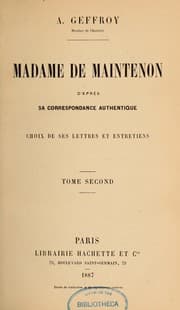 Tapa de Madame de Maintenon d'après sa correspondance authentique