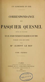 Tapa de Correspondance de Pasquier Quesnel, prêtre de l'Oratoire, sur les affaires politiques et religieuses de son temps