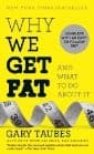 Tapa de Why We Get Fat