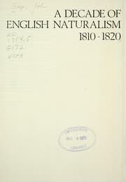 Tapa de A decade of English naturalism, 1810-1820