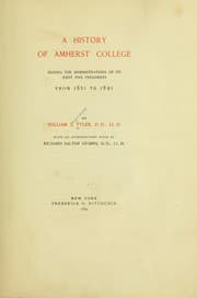 Tapa de A history of Amherst college during the administrations of its first five presidents, from 1821 to 1891
