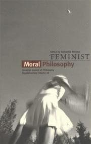 Tapa de Feminist Moral Philosophy (Canadian Journal of Philosophy)