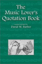 Tapa de The Music Lover's Quotation Book (Musical Quotations) (Musical Quotations)